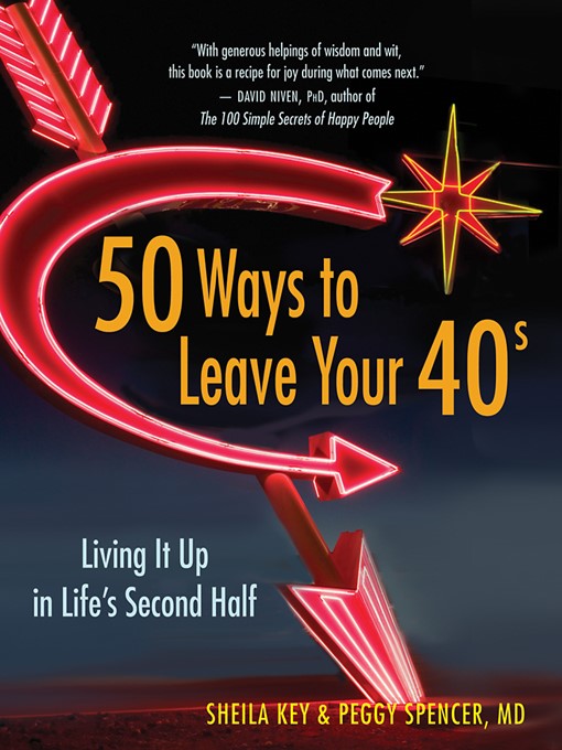Title details for 50 Ways to Leave Your 40s by Sheila Key - Available